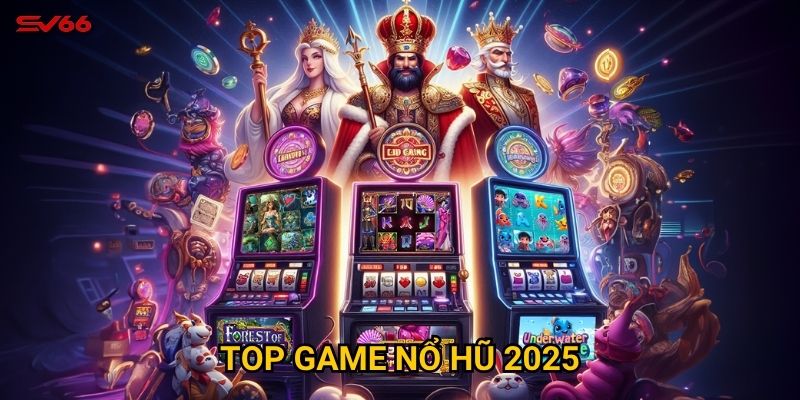 Bạn đã khám phá top game nổ hũ 2025 hot nhất tại SV66 chưa?